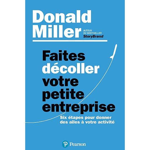 Faites Décoller votre petite Entreprise. Six étapes pour donner des ailes à votre activité